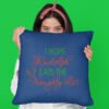 rudolph eats the naughty list blue pillow cover