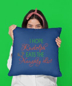 rudolph eats the naughty list blue pillow cover