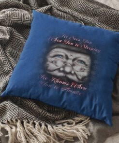 he sees you when youre sleeping blue pillow cover