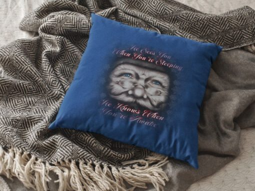 he sees you when youre sleeping blue pillow cover